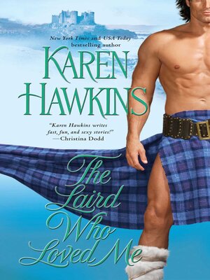 cover image of The Laird Who Loved Me